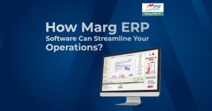 How Marg ERP Smooth Business Operation