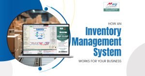 How an Inventory Management System Works for Your Business