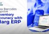 How Barcodes Improve Inventory Accuracy with Marg ERP