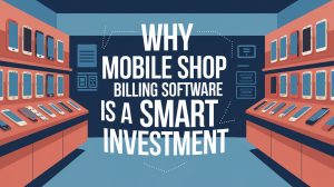 Mobile Shop Billing Software