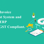 What is an Invoice Management System and How Marg ERP Keeps You GST Compliant.  Invoice Management System