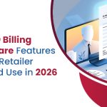 Top 10 Billing Software Features Every Retailer Should Use in 2026