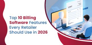 Top 10 Billing Software Features Every Retailer Should Use in 2026