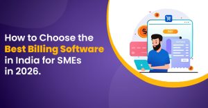 Best Billing Software in India for SMEs in 2026
