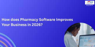 How does Pharmacy Software Improves Your Business in 2026?