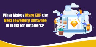 What Makes Marg ERP the Best Jewellery Software in India for Retailers?