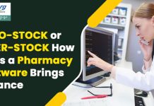 Zero-Stock or over-Stock? How does a Pharmacy Software Brings Balance.
