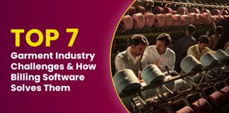 Top 7 Garment Industry Challenges & How Billing Software Solves Them