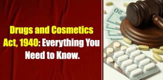 Drugs and Cosmetics Act, 1940: Everything You Need to Know.